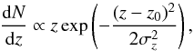 Mathematical equation: \begin{equation} \frac{{\rm d}N}{{\rm d}z} \propto z \exp\left( -\frac{(z-z_0)^2 }{2 \sigma_z^2} \right), \end{equation}