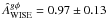 Mathematical equation: \hbox{$\hat{A}^{g \phi}_{\rm WISE} = 0.97 \pm 0.13$}