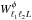 Mathematical equation: \hbox{$W^{\phi}_{\elt_1 \elt_2 L}$}