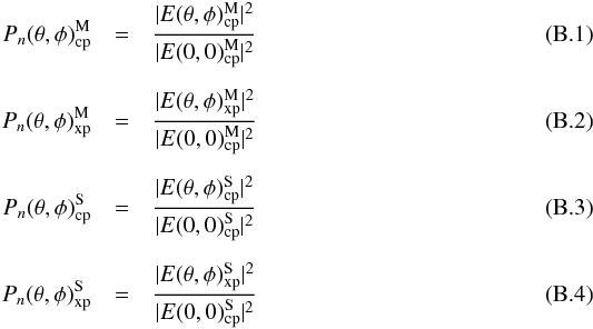 Mathematical equation: \appendix \setcounter{section}{2} \begin{eqnarray} P_{n}(\theta,\phi)_{\rm cp}^{\rm M} &=& {| E(\theta,\phi)_{\rm cp}^{\rm M} |^2 \over | E(0,0)_{\rm cp}^{\rm M} |^2} \\[2mm] P_{n}(\theta,\phi)_{\rm xp}^{\rm M} &=& {| E(\theta,\phi)_{\rm xp}^{\rm M} |^2 \over | E(0,0)_{\rm cp}^{\rm M} |^2} \\[2mm] P_{n}(\theta,\phi)_{\rm cp}^{\rm S} &=& {| E(\theta,\phi)_{\rm cp}^{\rm S}|^2 \over | E(0,0)_{\rm cp}^{\rm S} |^2} \\[2mm] P_{n}(\theta,\phi)_{\rm xp}^{\rm S} &=& {| E(\theta,\phi)_{\rm xp}^{\rm S} |^2 \over | E(0,0)_{\rm cp}^{\rm S} |^2} \end{eqnarray}