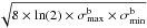 Mathematical equation: \hbox{$\sqrt{8 \times {\rm ln}(2) \times \sigma_{{\rm max}}^{{\rm b}} \times \sigma_{{\rm min}}^{{\rm b}}}$}