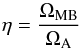 Mathematical equation: \begin{equation} \eta = \frac{\Omega_{{\rm MB}}}{{\Omega_{{\rm A}}}} \end{equation}