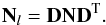 Mathematical equation: \begin{equation} {\bf N}_{l} = {\bf DND}^{\mathrm T}. \end{equation}