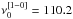 Mathematical equation: \hbox{$\nu_0^{[1-0]}=110.2$}
