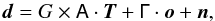 Mathematical equation: \begin{equation} \vec{{d}}=G\times\tens{A}\cdot\vec{{T}}+\tens{\Gamma}\cdot\vec{{o}}+\vec{{n}},\label{eq:MM2} \end{equation}