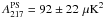 Mathematical equation: \hbox{$A^{\mathrm{PS}}_{217}=92\pm22\,\muK^2$}