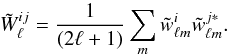 Mathematical equation: \appendix \setcounter{section}{1} \begin{equation} \tilde{W}_{\ell}^{ij}=\frac{1}{(2\ell+1)}\sum_{m}\tilde{w}_{\ell m}^{i}\tilde{w}_{\ell m}^{j*}.\label{A2} \end{equation}