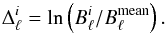 Mathematical equation: \appendix \setcounter{section}{1} \begin{equation} \Delta^{i}_\ell=\ln\left(B^{i}_\ell/B^{\rm{mean}}_\ell\right).\label{eq:delta_beam} \end{equation}