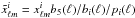 Mathematical equation: \hbox{$\tilde x_\lm^i = x_\lm^i b_5(\ell)/b_i(\ell)/p_i(\ell)$}