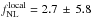 Mathematical equation: \hbox{$f_{\textrm{NL}}^{\textrm{local}}=2.7\,\pm\, 5.8$}