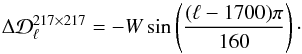 Mathematical equation: \appendix \setcounter{section}{3} \begin{equation} \Delta \mathcal{D}_\ell^{217\times 217} = -W\sin\left(\frac{(\ell-1700) \pi}{160}\right) \cdot \end{equation}