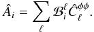 Mathematical equation: \begin{equation} \hat{A}_i= \sum_\ell \mathcal{B}^\ell_i \hat{C}_\ell^{\phi\phi} . \end{equation}