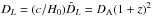 Mathematical equation: \hbox{$D_{L} = (c/H_0)\hat D_{L} = D_{\rm A}(1+z)^2$}