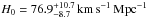 Mathematical equation: \hbox{$H_0 =76.9^{+10.7}_{-8.7} \, {\rm km}\,{\rm s}^{-1}\,{\rm Mpc}^{-1}$}