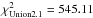 Mathematical equation: \hbox{$\chi^2_{\rm Union2.1} = 545.11$}