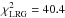 Mathematical equation: \hbox{$\chi^2_{\rm LRG}=40.4$}
