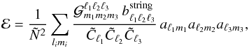 Mathematical equation: \begin{eqnarray} \label{eq:approxestimator} {\cal E} = \frac{1}{\tilde{N}^2} \sum_{l_i m_i} \frac{{\cal G}^{\ell_1 \ell_2 \ell_3}_{m_1 m_2 m_3} \, \bslll }{ \tilde{C}_{\ell_1}\tilde{C}_{\ell_2}\tilde{C}_{\ell_3} } \,a_{\ell_1 m_1} a_{\ell_2 m_2} a_{\ell_3 m_3}, \end{eqnarray}