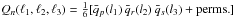 Mathematical equation: \hbox{$\barQn (\lall)= {\textstyle \frac{1}{6}}[\bar q_p(l_1)\, \bar q_r(l_2)\, \bar q_s(l_3) + \hbox{perms.}]$}