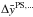 Mathematical equation: \hbox{$\Delta \bar{y}^{\rm PS, ...}$}