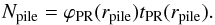 Mathematical equation: \begin{equation} \label{eq:n_pile} N\sub{pile} = \varphi\sub{PR}( r\sub{pile} ) t\sub{PR}( r\sub{pile} ). \end{equation}