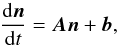 Mathematical equation: \appendix \setcounter{section}{1} \begin{equation} \label{eq:sys_lin} \frac{ \dif \vec{n} }{ \dif t } = \vec{A} \vec{n} + \vec{b}, \end{equation}