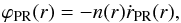 Mathematical equation: \begin{equation} \label{eq:ndot_pr} \varphi\sub{PR}(r) = - n(r) \dot{r}\sub{PR} ( r ), \end{equation}