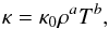 Mathematical equation: \begin{equation} \kappa=\kappa_0\rho^a T^b, \label{kappa} \end{equation}