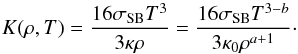 Mathematical equation: \begin{equation} K(\rho,T)={16\sigmaSB T^3\over 3\kappa\rho} ={16\sigmaSB T^{3-b}\over 3\kappa_0\rho^{a+1}}\cdot \label{K-model} \end{equation}