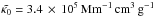 Mathematical equation: \hbox{$\tkapz=3.4\,\times\, 10^5\Mm^{-1}\cm^3\g^{-1}$}