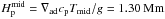 Mathematical equation: \hbox{$\Hp^{\rm mid}=\nabad\cp T_{\rm mid}/g=1.30\Mm$}