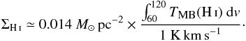 Mathematical equation: \begin{eqnarray} \Sigma_{\ion{H}{I}} \simeq 0.014~\msun\,\mbox{pc}^{-2} \times \frac{\int^{120}_{60} \tmb(\mbox{\ion{H}{I}})~\mbox{d}v} {1~\mbox{K\,}\kms}\cdot \end{eqnarray}