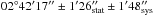 Mathematical equation: \hbox{$02^{\circ}42'17'' \pm1'26''_{\rm stat} \pm1'48''_{\rm sys}$}