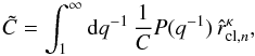 Mathematical equation: \appendix \setcounter{section}{5} \begin{equation} \label{eq_pdfmeanq} \left<P_{\rm cl}(\Sigma_n)\right> = \frac{1}{\tilde C}\int_{q_{\rm min}^{-1}}^{\infty} {\rm d}q^{-1}\frac{1}{C} P(q^{-1})\,\hat r_{{\rm cl},n}^\kappa P_{\rm cl}(\Sigma_n,q), \end{equation}