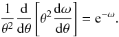 Mathematical equation: \begin{equation} \label{eq_laneemden} \frac{1}{\theta^2}\frac{{\rm d}}{{\rm d}\theta}\left[\theta^2\frac{{\rm d}\omega}{{\rm d}\theta}\right] = {\rm e}^{-\omega}. \end{equation}