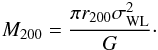 Mathematical equation: \begin{eqnarray} \label{eq:Mass_IsoT} M_{200} = \frac{ \pi r_{200}\sigma_{\rm WL}^{2} }{G}\cdot \end{eqnarray}