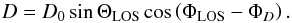Mathematical equation: \appendix \setcounter{section}{2} \begin{equation} D = D_0\sin \Theta_\mathrm{LOS}\cos\left(\Phi_\mathrm{LOS}-\Phi_{D}\right). \label{eq:constantlessDipole} \end{equation}
