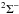 Mathematical equation: \hbox{$^2\Sigma^-$}