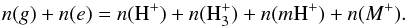 Mathematical equation: \appendix \setcounter{section}{1} \begin{equation} n(g)+n(e)=n({\rm H}^+)+n({\rm H}_3^+)+n(m{\rm H}^+)+n(M^+). \end{equation}