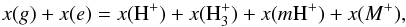 Mathematical equation: \appendix \setcounter{section}{1} \begin{equation} x(g)+x(e)=x({\rm H}^+)+x({\rm H}_3^+)+x(m{\rm H}^+)+x(M^+), \end{equation}