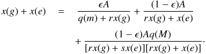 Mathematical equation: \appendix \setcounter{section}{1} \begin{eqnarray} x(g)+x(e)\,&=&\,\frac{\epsilon A}{q(m)+rx(g)}+ \frac{(1-\epsilon) A}{rx(g)+x(e)} \nonumber \\[1mm] &&+\,\frac{(1-\epsilon) Aq(M)}{[rx(g)+sx(e)][rx(g)+x(e)]}\cdot \label{neutreq} \end{eqnarray}