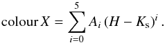 Mathematical equation: \appendix \setcounter{section}{1} \begin{equation} \label{magnitude2} {\rm colour} \, X = \sum\limits_{i=0}^5 A_i \left(H-K_{\rm s}\right)^i. \end{equation}