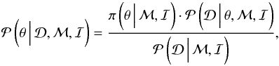 Mathematical equation: \begin{equation} \mathcal{P}\left(\theta\, \Big\vert\, \mathcal{D}, \mathcal{M}, \mathcal{I}\right) = \frac{\pi\left(\theta\, \Big\vert\,\mathcal{M}, \mathcal{I}\right)\cdot\mathcal{P}\left(\mathcal{D}\, \Big\vert\,\theta,\mathcal{M},\mathcal{I}\right)}{\mathcal{P}\left(\mathcal{D}\, \Big\vert\,\mathcal{M}, \mathcal{I}\right)}, \end{equation}