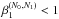 Mathematical equation: \hbox{$\beta^{(N_0, N_1)}_1< 1$}