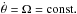 Mathematical equation: \hbox{$\dot \theta = \om =\rm const.$}