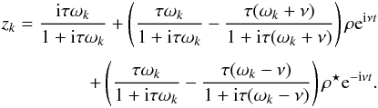 Mathematical equation: \begin{eqnarray} z_k = \frac{\ii \taub \sig_k}{1 + \ii \taub \sig_k} +\left(\frac{\taub\sig_k}{1+\ii\taub\sig_k} -\frac{\taub(\sig_k+\llambda)}{1+\ii\taub(\sig_k+\llambda)}\right)\rho\ep^{\ii\llambda t} \crm +\left(\frac{\taub\sig_k}{1+\ii\taub\sig_k} -\frac{\taub(\sig_k-\llambda)}{1+\ii\taub(\sig_k-\llambda)}\right)\conj{\rho}\ep^{-\ii\llambda t} . \label{eqzk} \end{eqnarray}
