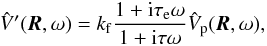 Mathematical equation: \appendix \setcounter{section}{1} \begin{eqnarray} \hat V'(\vR, \sig) = \kf \frac{1+\ii \taua \sig}{1+\ii \taub \sig} \hat V_{\rm p}(\vR, \sig) , \label{eq.transf} \end{eqnarray}