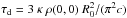 Mathematical equation: \hbox{$\tau_{\rm d} = 3\ \kappa\ \rho(0,0)\ R_0^2/(\pi^2 c)$}