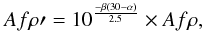 Mathematical equation: \begin{equation} Af\rho\prime=10^{\frac{-\beta(30-\alpha)}{2.5}}\times Af\rho , \end{equation}