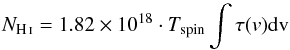 Mathematical equation: \begin{equation} N_{\ion{H}{I}}=1.82\times10^{18}\cdot T_{\rm{spin}}\int \tau(v)\rm{d}v \end{equation}