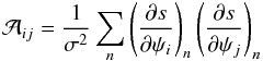 Mathematical equation: \appendix \setcounter{section}{1} \begin{eqnarray} {\cal A}_{ij} = \frac{1}{\sigma^{2}} \sum_{n} \left( \frac{\partial s}{\partial \psi_{i}} \right)_{n} \left( \frac{\partial s}{\partial \psi_{j}} \right)_{n} \end{eqnarray}